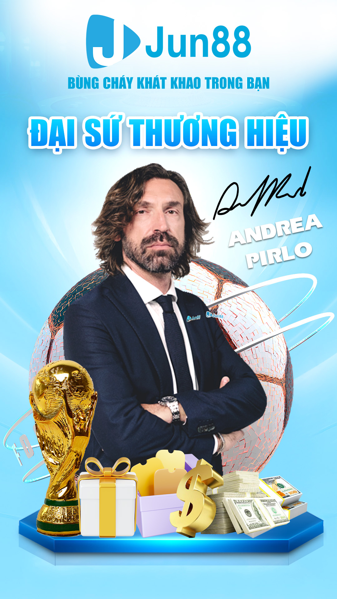 Andrea Pirlo đại xứ thương hiệu JUN88